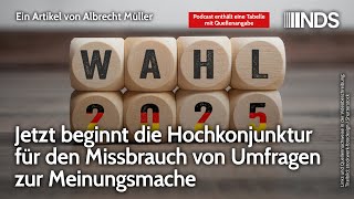 Jetzt beginnt die Hochkonjunktur für den Missbrauch von Umfragen zur Meinungsmache  A Müller NDS [upl. by Aniar]