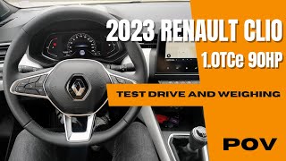 Renault Clio 2023 10 TCe 90HP  4K POV Test Drive  Weighing  Acceleration [upl. by Ynnig]