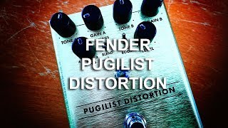 Fender PUGILIST DISTORTION [upl. by Nanette]