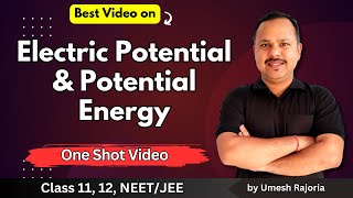 1 Electric Potential amp Potential Energy  12th Physics  Electric Potential and Capacitance  cbse [upl. by Artap]