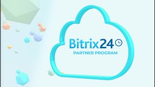 Bitrix24 Partner Program [upl. by Etam]