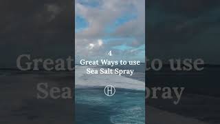 Sea Salt Spray How to Use amp Apply [upl. by Parke319]