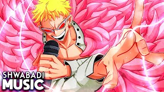 Doflamingo Rap  Doflamingo Walk  Shwabadi Breeton Boi Connor Quest amp Cam Steady One Piece [upl. by Hanahs]