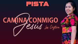 Lea Cristina  Camina Conmigo Jesus PISTA [upl. by Olethea]