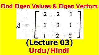 3Eigen values and eigen vectors of 3x3 matrix [upl. by Longawa]