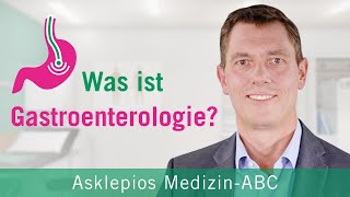 Was ist Gastroenterologie  Medizin ABC  Asklepios [upl. by Alver]