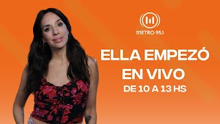 🟠 ELLA EMPEZÓ con TAMARA PETTINATO  Programa completo 108 [upl. by Avelin345]