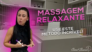 MASSAGEM RELAXANTE  Aula completa [upl. by O'Brien]