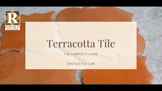 Terracotta Tile The Ultimate Guide  Discover Origins Colors Patterns amp More  Rustico Tile [upl. by Malinin246]