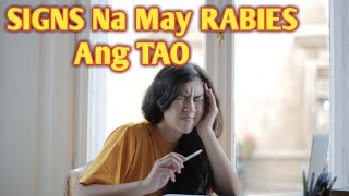 SIGNS NA MAY RABIES ANG TAO MULA SA KAGAT NG ASO  SYMPTOMS TREATMENT AND PREVENTION [upl. by Nonnaehr]