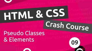 HTML amp CSS Crash Course Tutorial 9  Pseudo Classes amp Elements [upl. by Demy]