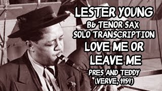 Lester Young  Love me or leave me Bb sax transcription [upl. by Chak]