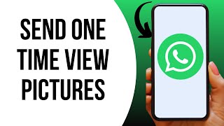 How to Send One Time View Pictures amp Videos on WhatsApp [upl. by Aehsal833]