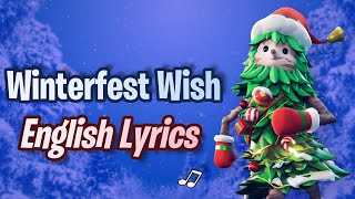 WINTERFEST WISH Lyrics English  Fortnite Lobby Track [upl. by Ellegna]