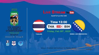 Thailand VS Bosnia amp Herzegovina  2025 IIHF Ice Hockey U18 World Championship Division III Group B [upl. by Annoiek]