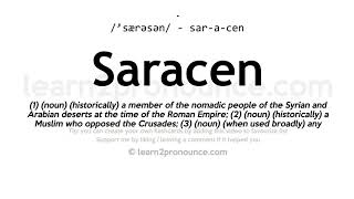 Saracen pronunciation and definition [upl. by Cormac]