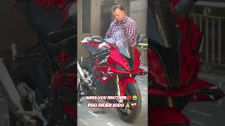 PRO RIDER 1000 🕊💔😭 Miss you brother🥲prorider1000 superbike zx10r missyou vlogger cutegirl [upl. by Ileak]