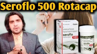 Seroflo 500 rotacap review Use of seroflo 500 rotacap [upl. by Ravel]