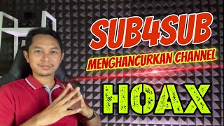 Sub4Sub Menghancurkan Channel ⁉️ itu HOAX [upl. by Araik]