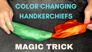 Color Changing Handkerchiefs  Magic Trick [upl. by Ethelred]