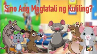 Sino Ang Magtatali Ng Kuliling  Kwentong Pabula Na May Aral [upl. by Airalednac]