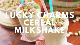 Lucky Charms Cereal Milkshake [upl. by Akema]