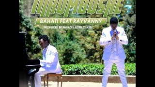 Bahati ft Rayvanny  Nikumbushe  Official Music Video [upl. by Rattray]