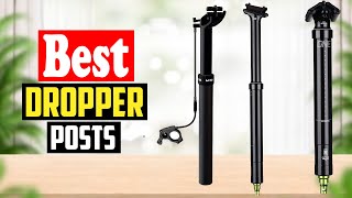 ✅Top 10 Best Dropper Posts In 2023 Reviews [upl. by Enirod391]