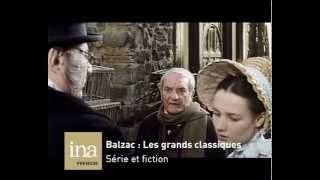 Balzac  Les grands classiques  Disponible sur INA PREMIUM [upl. by Ylicec]