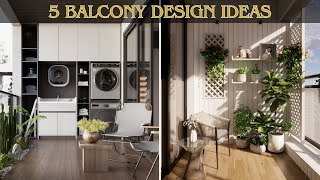 5 Amazing Balcony Design Ideas for Apartments [upl. by Gnik]