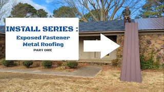 Exposed Fastener Metal Roofing Part 1  Installing Panels [upl. by Leiahtan]