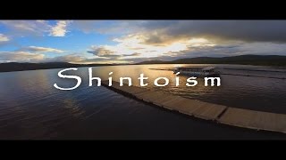 Shintoism Documentary [upl. by Shafer]