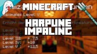 HARPUNE  IMPALING  Verzauberung erklärt  Dreizackverzauberung  Minecraft Tutorial German UT [upl. by Ashti]