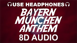 FC Bayern München Official Anthem 8D AUDIO  Stern Des Sudens  Theme Song [upl. by Ilbert]