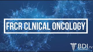 FRCR Oncology  BDI Resourcing [upl. by Eliathas]