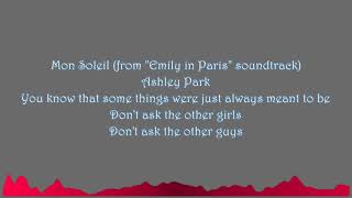 MON SOLEIL  ASHLEY PARK AUDIO amp LYRICS [upl. by Seroled372]