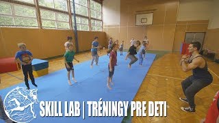 Tréningy pre deti  Detské PARKOUR tréningy  Skill LAB [upl. by Ahseken]