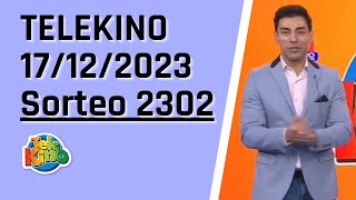 Sorteo Nro 2302  Resultados Telekino Sorteo 2302  Telekino en vivo 17122023  telekino 2302 [upl. by Rossuck]