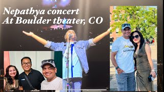 We enjoyed with NepathyaOfficial live concert at Boulder theater Colorado Aug 3rd dayout vlog [upl. by Aziza]