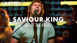 Saviour King  Hillsong UNITED [upl. by Rekoob85]