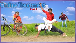 Online treatment  Part 2  Epic village comedy  Creative Thinks A to Z [upl. by Aleirbag7]