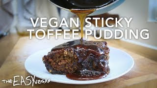 Easy Vegan Sticky Toffee Pudding [upl. by Kemeny172]