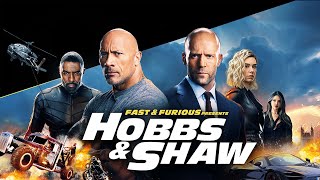 Fast amp Furious Presents Hobbs amp Shaw HD Movie  Dwayne Johnson Jason  Full Movie Explain amp Story [upl. by Ellecrag410]