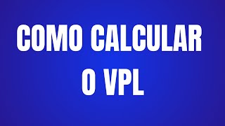 Valor Presente Líquido VPL  Exemplo resolvido na Calculadora comum [upl. by Garlan182]