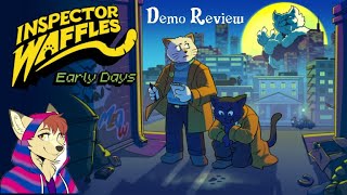 Inspector Waffles Early Days Demo Review [upl. by Jasmina]