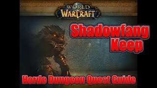 Classic WoW Shadowfang Keep Horde Quest Guide [upl. by Nivram]