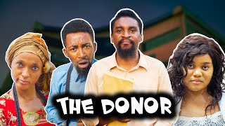 THE DONOR YawaSkits Episode 132 [upl. by Laeno]