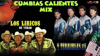 Los Terribles Del Norte  Los Liricos  Cumbias Calientes MIX [upl. by Lukash]