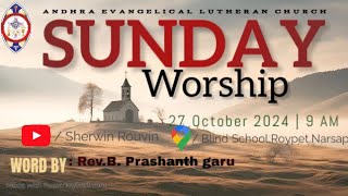 SUNDAY WORSHIP Live at 9AM on 27102024CHRIST LUTHERAN CHURCH A CLASS PARISH NARSAPUR [upl. by Loggia]