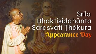 Srila Bhaktisiddhanta Sarasvati Thakura Appearance Day  Srila Prabhupada Lecture [upl. by Albion257]